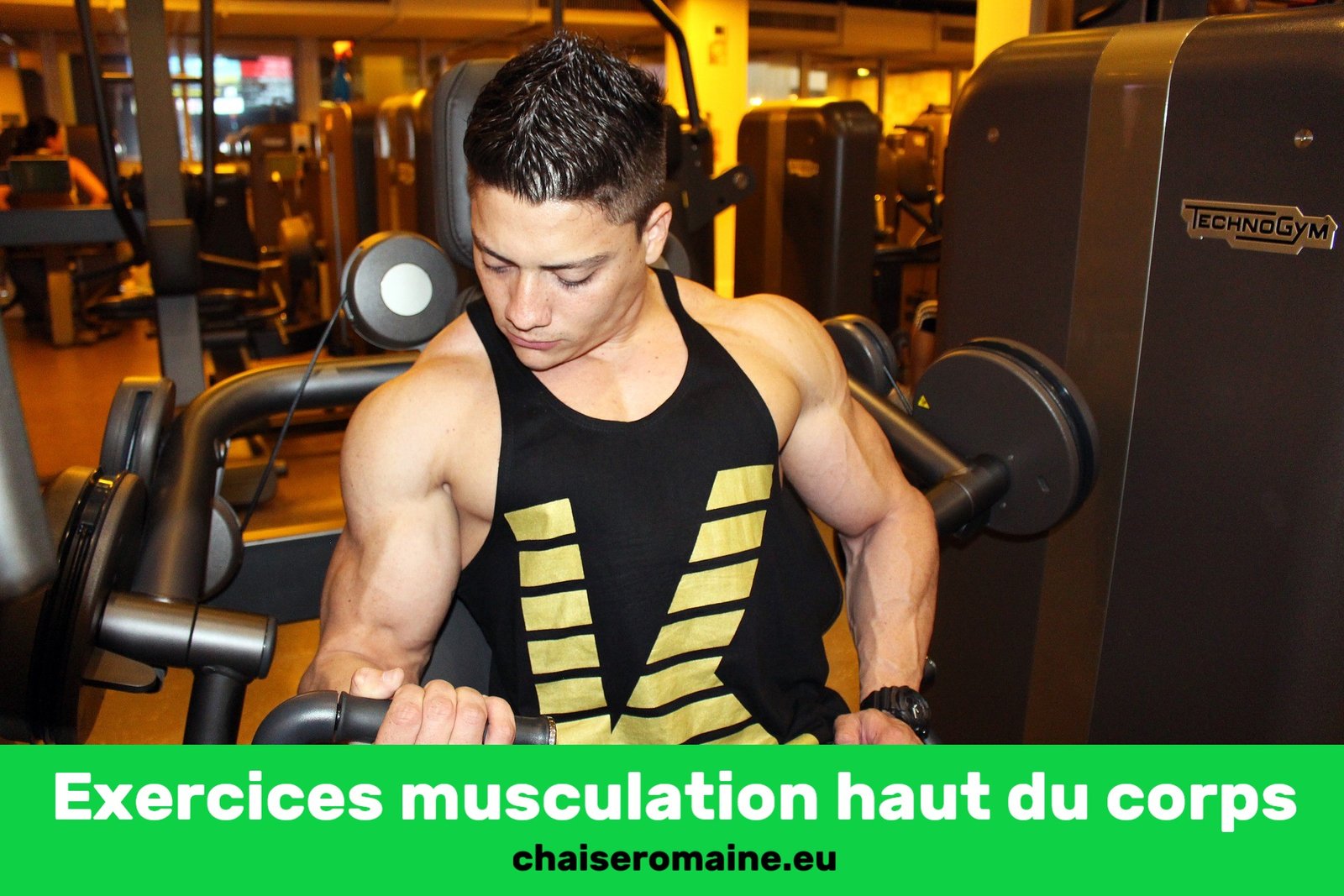 Exercice musculation haut du corps : Les 2 indispensables